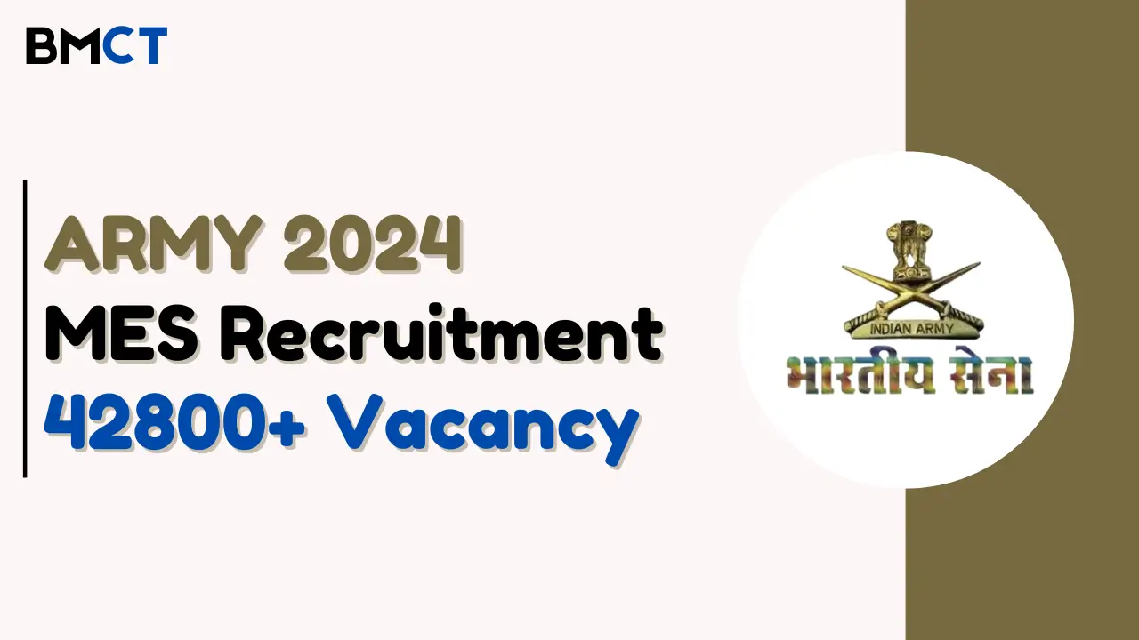 ARMY MES Recruitment 2024, Notification Released for 42800+ posts