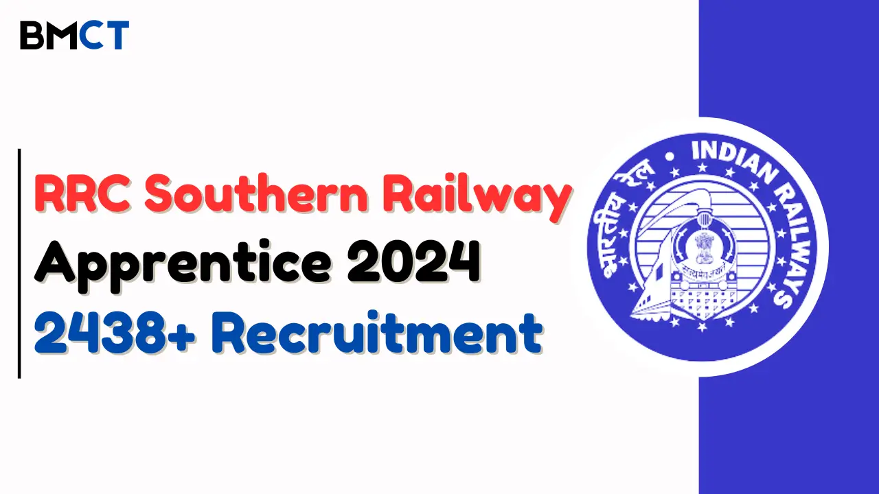 RRC Southern Railway Apprentice Recruitment 2024