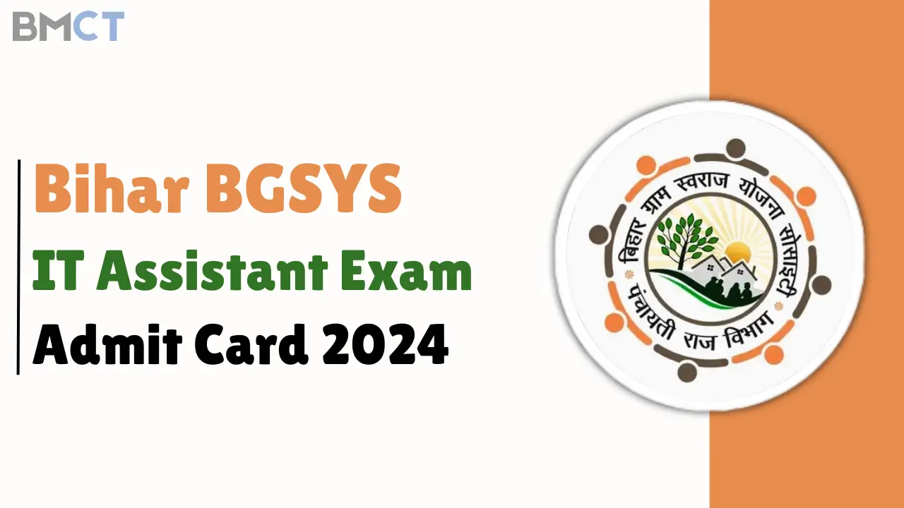 Bihar BGSYS IT Assistant Admit Card 2024