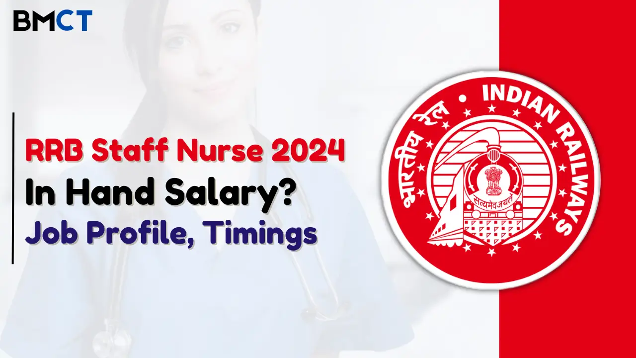 RRB Staff Nurse In hand salary and Job profile