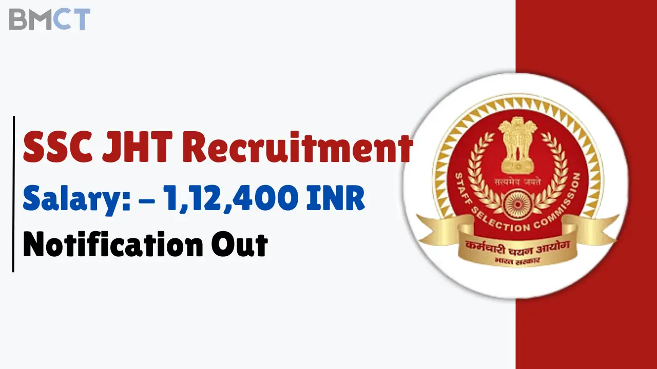 SSC JHT Recruitment 2024