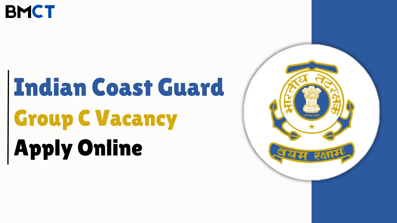 Indian Coast Guard Group C Vacancy 2024