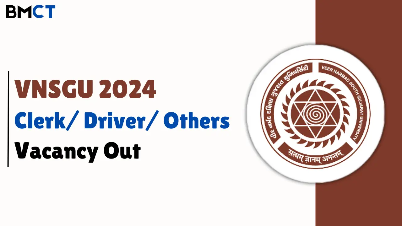 VNSGU Clerk Driver Other Recruitment 2024