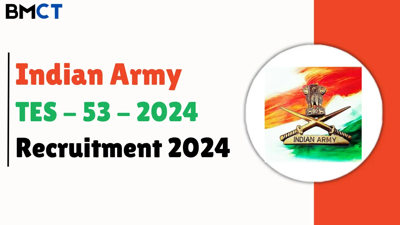 Indian Army TES 53 Recruitment 2024