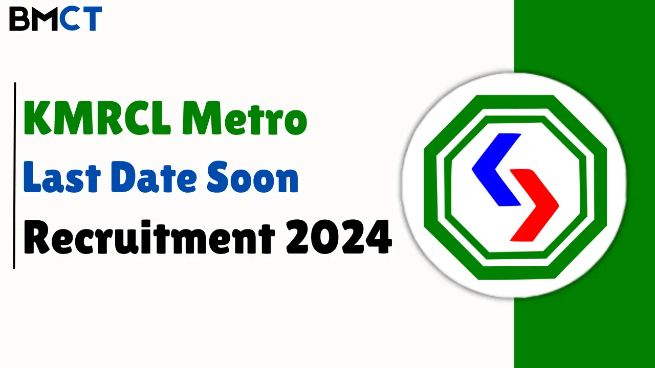 KMRCL Recruitment 2024