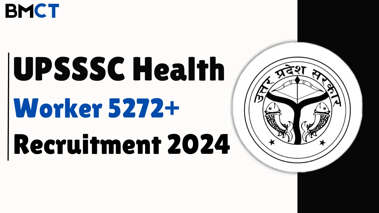 UPSSSC Health Worker 5272+ Recruitment 2024