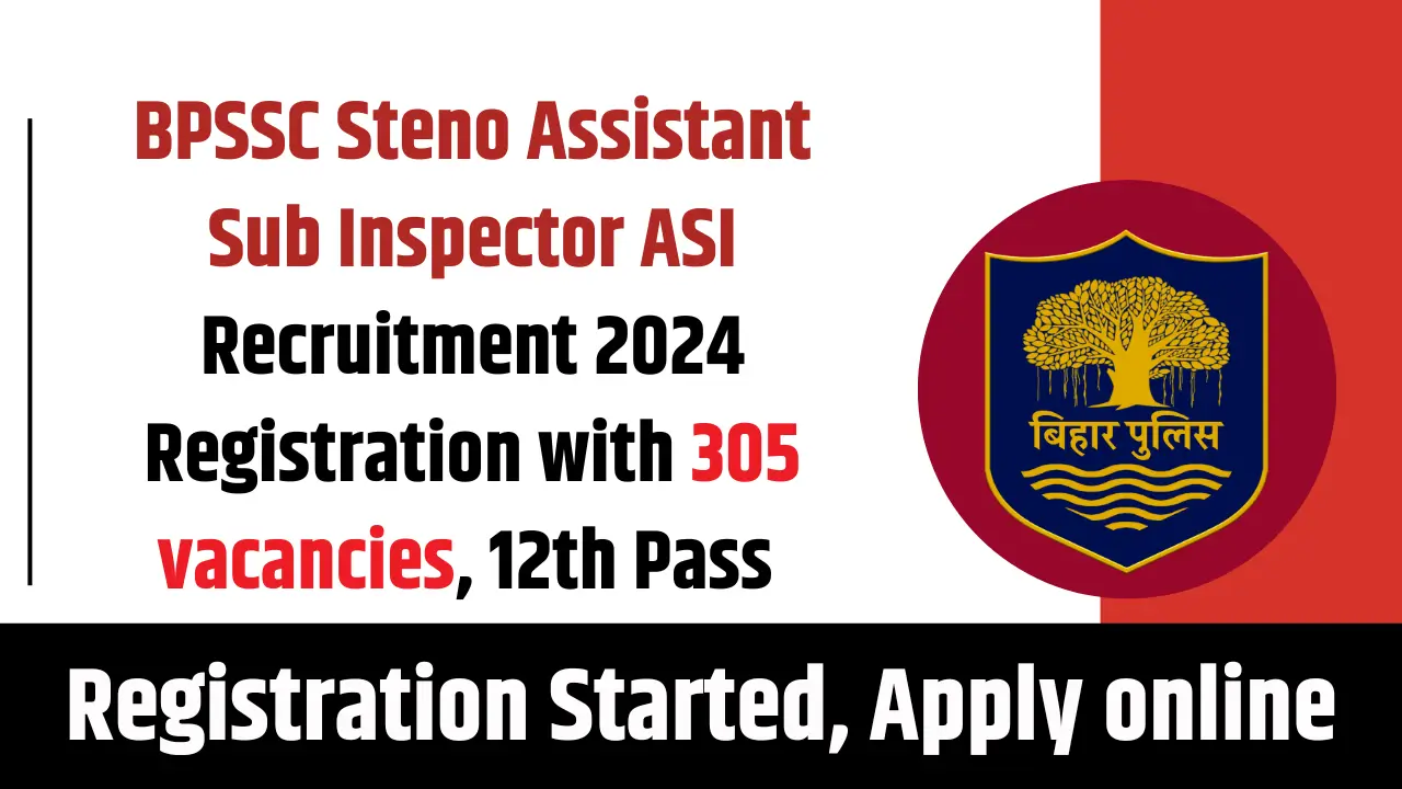 BPSSC Steno Assistant Sub Inspector ASI Recruitment 2024